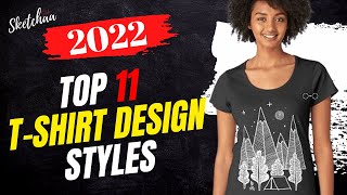 T Shirt Trends 2022  top 11 tshirt design trends for 2022 [upl. by Bathsheba]