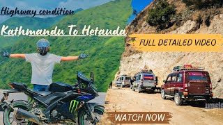 Kathmandu TO Hetauda Road Condition  Highway Update  Full Detailed video  JAGGU VLOGS 33 [upl. by Ailes969]