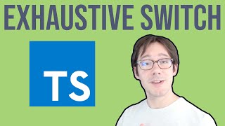 TypeScript Exhaustive Switch How discriminated unions make your job easier [upl. by Ydnam]