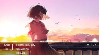 Nightcore  Uncover You「 Fairlane feat Ilsey 」 [upl. by Klemm920]