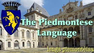 The Piedmontese Language  Piemontèis [upl. by Jeramie]