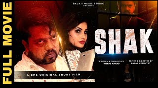 SHAK  Short Film 2024 Dark Thriller film Vishal Anand  Roshni Alam  karan Upadhyay Ali Abbas [upl. by Currie235]