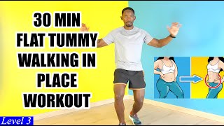 30Minute FLAT TUMMY Walking In Place Workout that Works [upl. by Orteip]