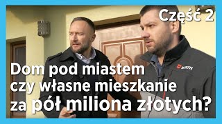 Własny dom pod miastem czy mieszkanie za 500 000 zł  Kuba Midel  Akademia Bogactwa [upl. by Jennilee]