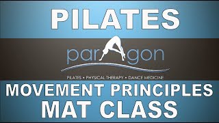 Pilates Movement Principles Mat Class [upl. by Juan577]