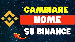 Come cambiare nome su Binance [upl. by Osnofledi]