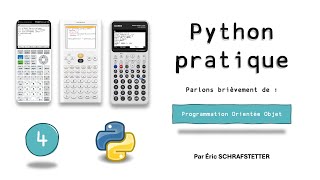 4  Python pratique  Programmation Orientée Objet [upl. by Linson]