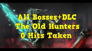 Bloodborne Worlds First All BossesDLC 0 Hit Run [upl. by Jonna]