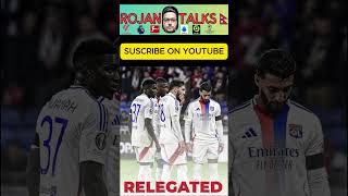 Olympique lyonnais relegated ligue 2 youtubeshorts viralshort [upl. by Dagney129]