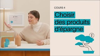 Choisir des produits dépargne  Passion épargne  Cours 4  Fonds de solidarité FTQ [upl. by Laeahcim779]