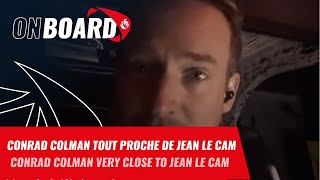 Conrad Colman tout proche de Jean Le Cam  Vendée Globe 2024 [upl. by Gambrell]