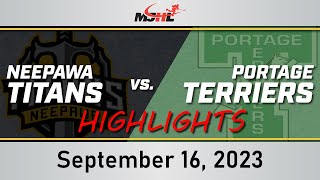 Neepawa Titans vs Portage Terriers  September 16 2023 Highlights [upl. by Dennett422]