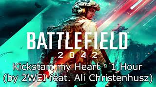 Battlefield 2042 Kickstart my Heart by 2WEI feat Ali Christenhusz  1 Hour Version [upl. by Negyam]