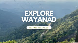 റോഡ് ട്രിപ്പ് വയനാടിലേക്ക്  Exploring the Heart of Wayanad  Keralas Adventure Hub  Thamarassery [upl. by Aynuat]