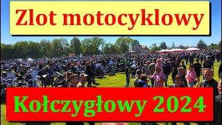 ZLOT MOTOCYKLOWY KOŁCZYGŁOWY 2024 [upl. by Karilla]