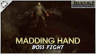 Elden Ring SotE DLC  Madding Hand Boss Fight [upl. by Rednasxela]