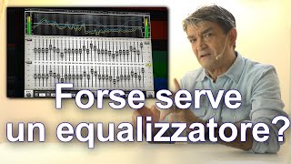 Equalizzatore in Alta Fedeltà o nel Professionale che ruolo ha davveroaudio hifi stereo mixer [upl. by Imef672]