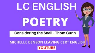 Leaving Cert English Poetry Considering the Snail Thom Gunn [upl. by Enileda779]