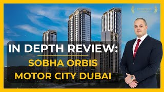 Sobha Orbis Motor City Dubai Apartments for Sale [upl. by Eanil]