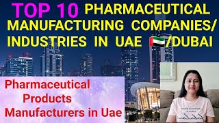 Top Pharmaceutical manufacturing companies in Uae 🇦🇪  dubai pharma companies  Vandy vlogs [upl. by Revlys860]