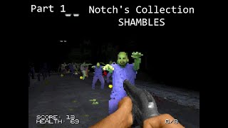 Notchs Collection Part 1  SHAMBLES [upl. by Hannahc413]