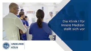 Die Klinik I für Innere Medizin Onkologie stellt sich vor  Uniklinik Köln [upl. by Alessig470]