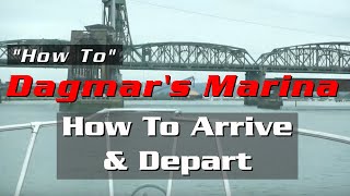 Dagmars Marina How To Arrive amp Depart [upl. by Lered]