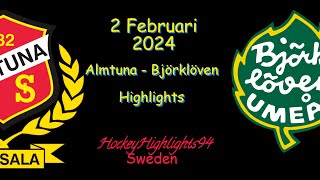 ALMTUNA VS BJÖRKLÖVEN  2 FEBRUARI 2024  HIGHLIGHTS  HOCKEYALLSVENSKAN [upl. by Sharyl]