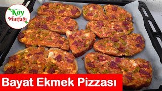 Ekmek Pizzası Nasıl Yapılır  Bayat Ekmekleri Değerlendirin  Köy Mutfağı [upl. by Ettenal664]