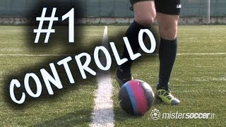 CALCIO  CONTROLLO E GUIDA DEL PALLONE  FONDAMENTALE 1 [upl. by Notgnilra]