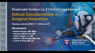 Ethical Considerations in Surgical Innovation Harvard Surgical Ethics Conference [upl. by Danila]