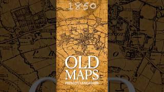 SHORT  OLD MAPS  Prescot  1850  1966  historyfacts [upl. by Karilla247]