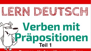 Lerne Deutsch Verben mit Präpositionen  Teil 1 vonvor [upl. by Aggie]