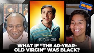 What If quotThe 40YearOld Virginquot Was Black  BlackBusters Remixed Ep1 [upl. by Ayotal]