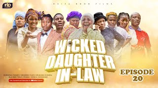 WICKED DAUGHTER IN LAW EPISODE 20 [upl. by Coplin]