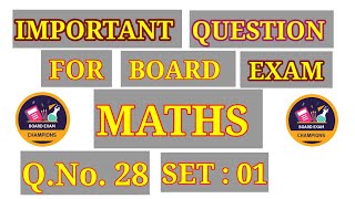 SET  01  Q28  MATH  CLASS X  IMPORTANT FOR BOARD EXAM NCERTCBSE [upl. by Ayirp558]