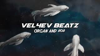 Vel4ev Beatz  Organ and 808 [upl. by Ulrich]