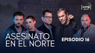 Expuesto  Asesinatos en el Norte Temporada 7  Episodio 16 [upl. by Avat128]