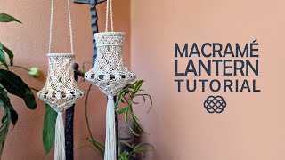 DIY Macrame Lantern EASY Macrame Lampshade [upl. by Gregson754]