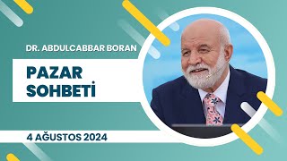 DrAbdulcabbarboran Pazar sohbeti 4 Ağustos tasavvufsohbetleri [upl. by Donata]