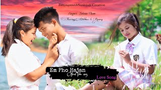 Em Pho Hajan😘  Pnar Official Love Song  Emjingmut Pictures Creation [upl. by Barrow]