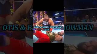 OTIS AND BRAUN STROWMAN NOW VS THEN 🤍🥺 [upl. by Akiem]