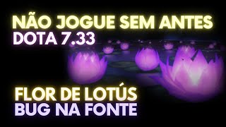 Bug Do Lotus │ Dota 2 Patch 7 33 [upl. by Eenad]