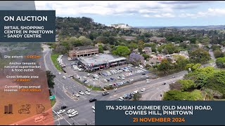 Retail Shopping Centre 174 Josiah Gumede Road Cowies Hill Pinetown On Auction 21 November 2024 [upl. by Mahtal]