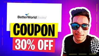 Better World Books Coupon Code  Better World Books Promo 30 OFF [upl. by Inaleon]