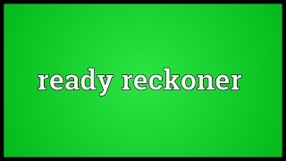 Ready reckoner Meaning [upl. by Engis]