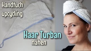 Haar Turban  Nähanleitung OHNE Schnittmuster  Für Anfänger  Nähtinchen [upl. by Braden]