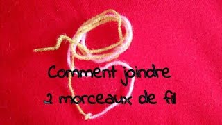 Tuto tricot  comment joindre 2 morceaux de fil [upl. by Adlitam]