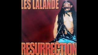 Les Lalande  Resurrection [upl. by Banquer77]