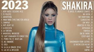 Shakira Exitos  Shakira Sus Mejores Canciones 2023  Shakira Grandes Exitos 2023 [upl. by Mcgee]